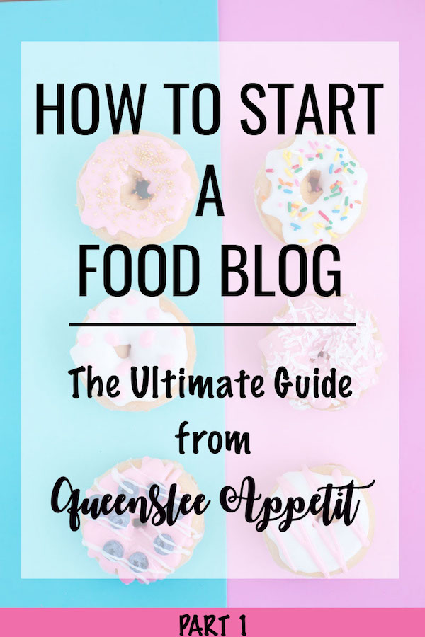 The Ultimate Guide on How to Start a Food Blog!