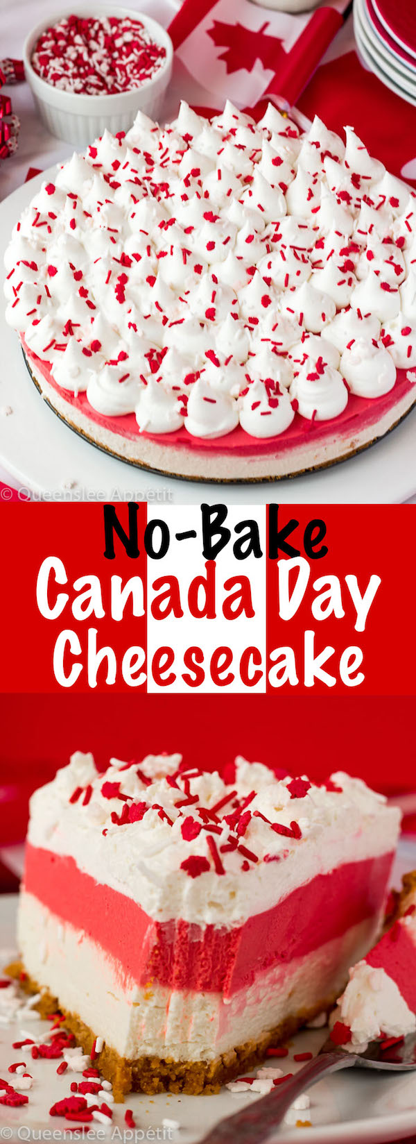 This No-Bake Canada Day Cheesecake is an unbelievably easy dessert that takes absolutely no time or effort to make! The red and white layers, cool whip topping and red and white sprinkles makes this the perfect dessert for Canada Day! 