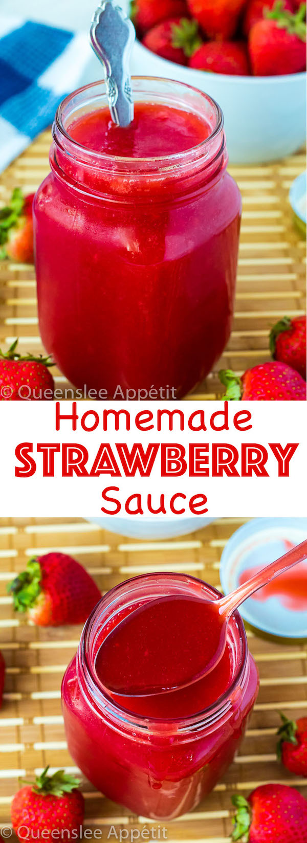 A simple 5-ingredient Homemade Strawberry Sauce. This sweet, fresh, thick and luscious sauce is the perfect topping for pancakes, waffles, ice cream, cheesecakes and more!  