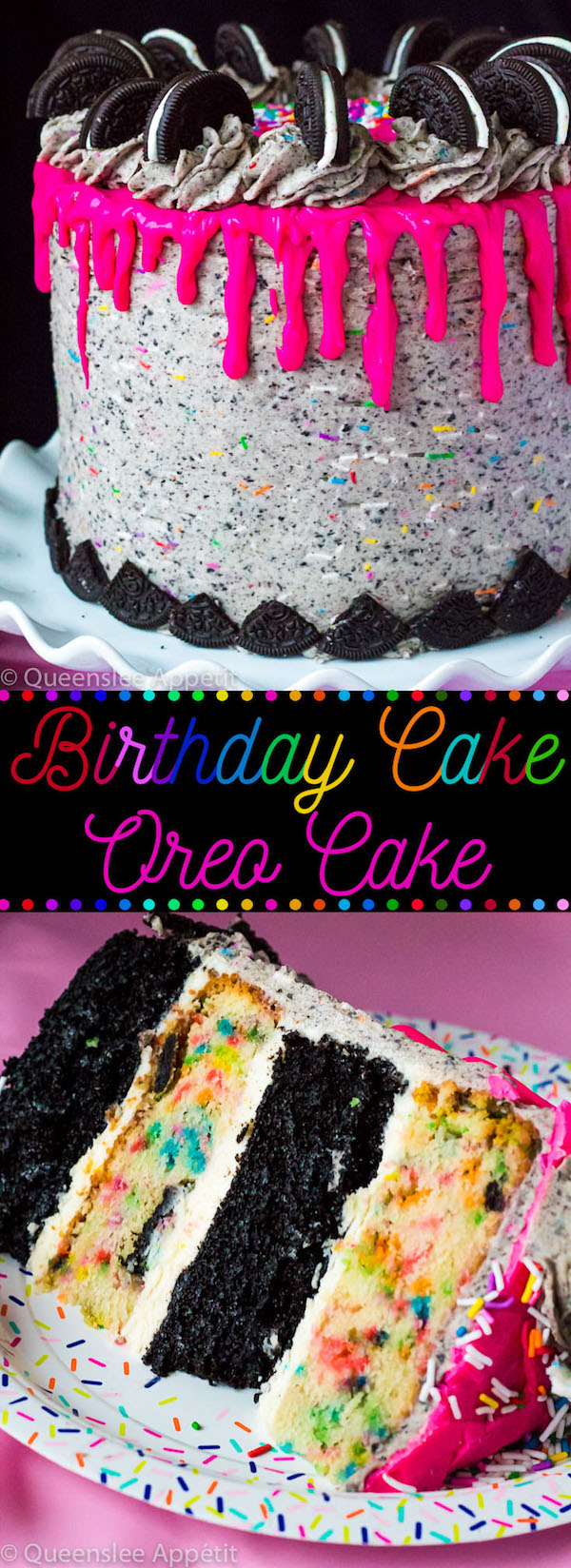 This Birthday Cake Oreo Cake just screams PARTY! Layers of dark chocolate and Funfetti Birthday Oreo cake, filled and frosted with birthday cake Oreo frosting and drizzled with hot pink ganache. This is the ultimate celebration cake! 